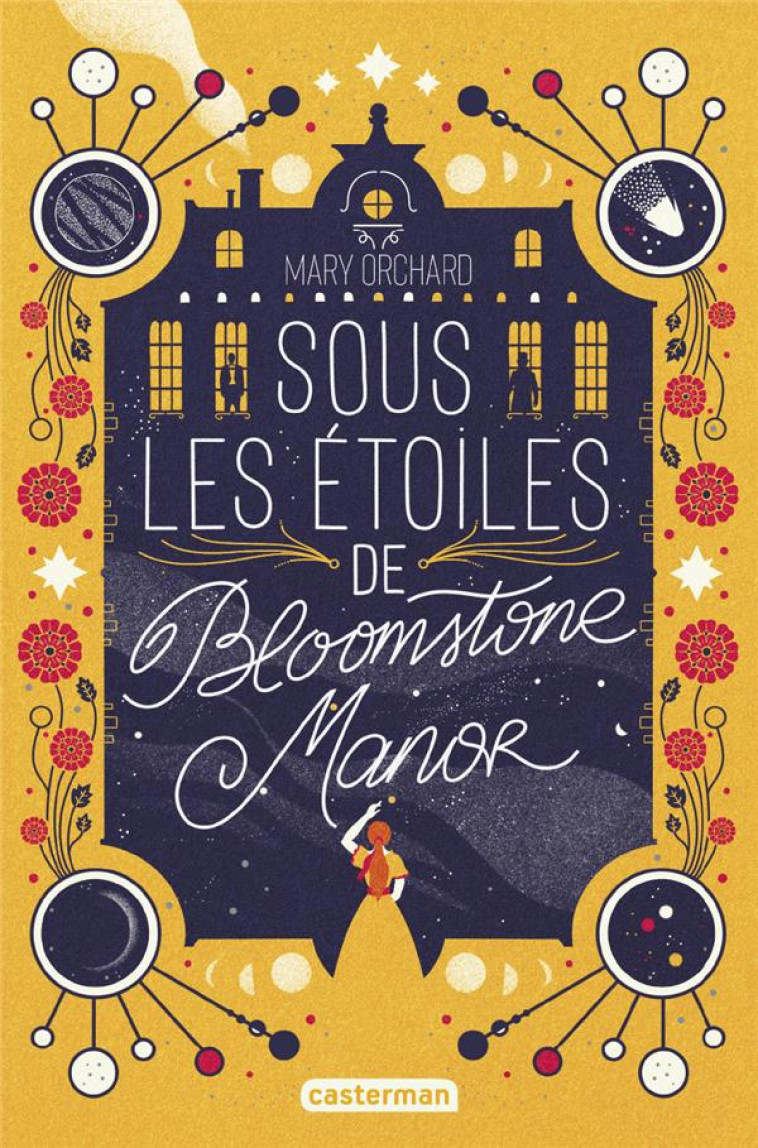 SOUS LES ETOILES DE BLOOMSTONE MANOR - ORCHARD - CASTERMAN