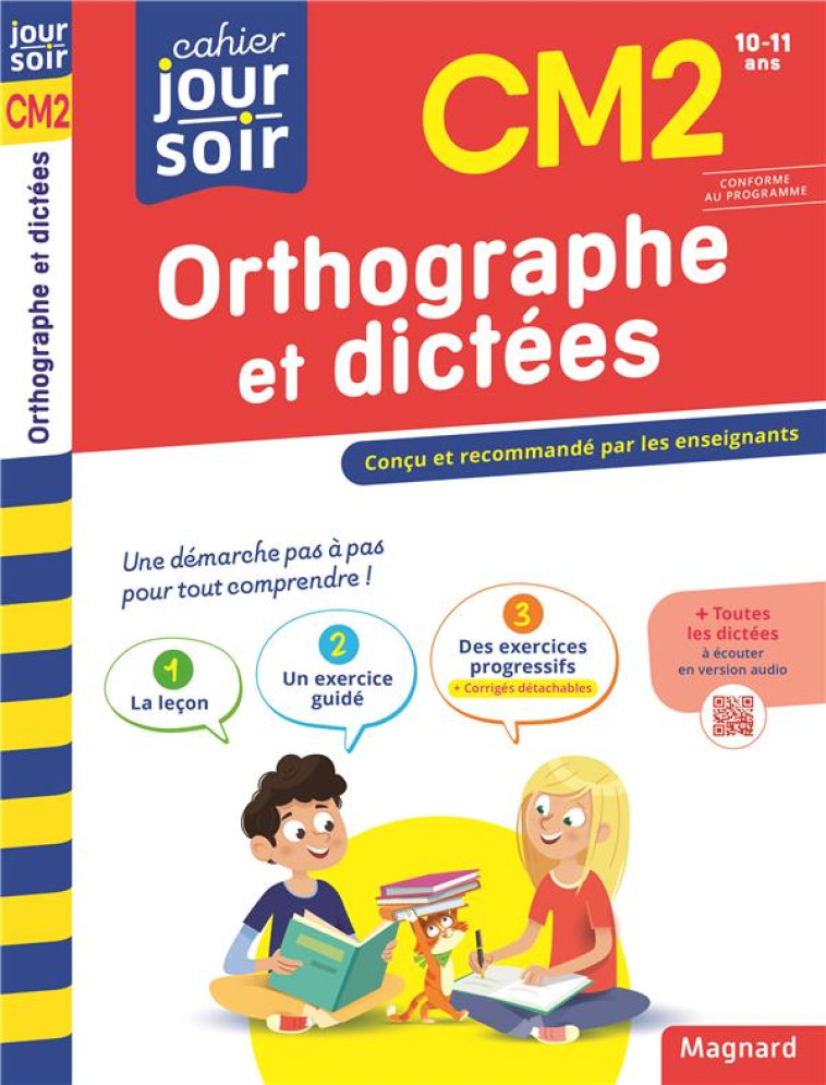 ORTHOGRAPHE ET DICTEES CM2 ED 2023 - SEMENADISSE BERNARD - MAGNARD