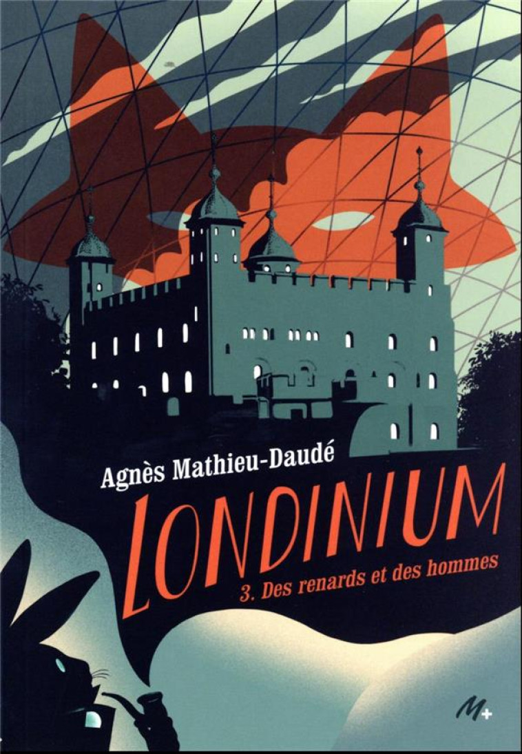 LONDINIUM T03 DES RENARDS ET DES HOMMES - MATHIEU-DAUDE AGNES - EDL