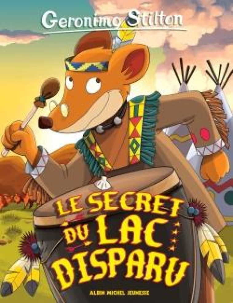 LE SECRET DU LAC DISPARU N  54 (ED.2016) - STILTON GERONIMO - Albin Michel-Jeunesse