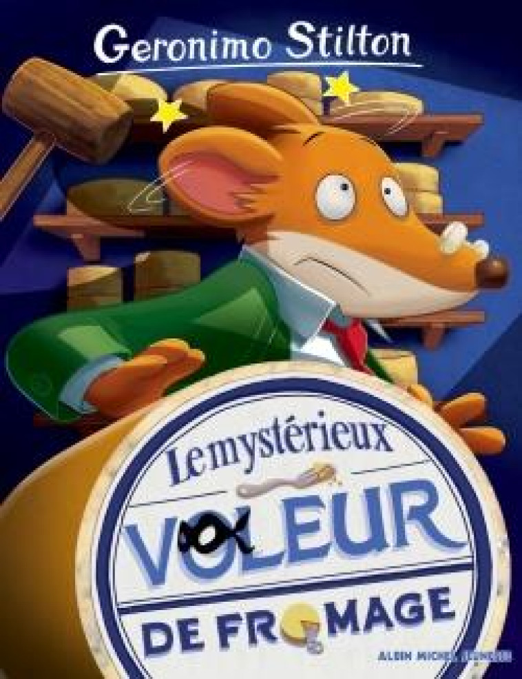 LE MYSTERIEUX VOLEUR DE FROMAGE N 29 (ED.20 16) - STILTON GERONIMO - Albin Michel-Jeunesse