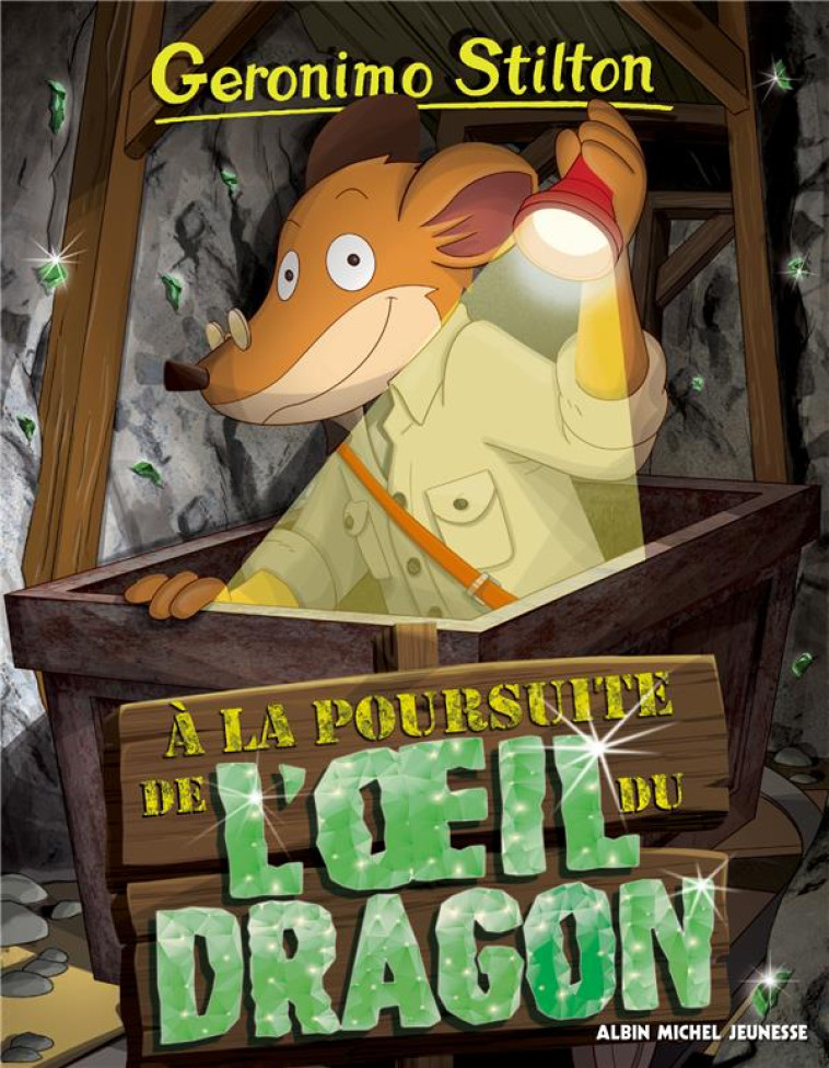 A LA POURSUITE DE L'OEIL DU DRAGON N  93 - STILTON GERONIMO - ALBIN MICHEL