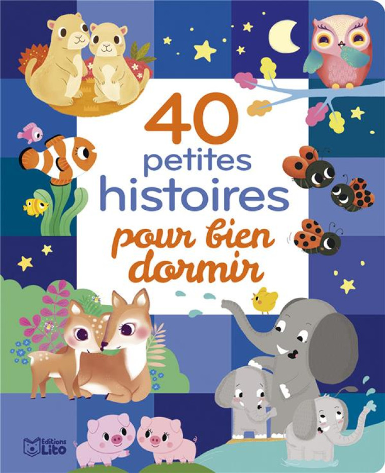 40 PETITES HISTOIRES POUR BIEN DORMIR - RUEL - LITO