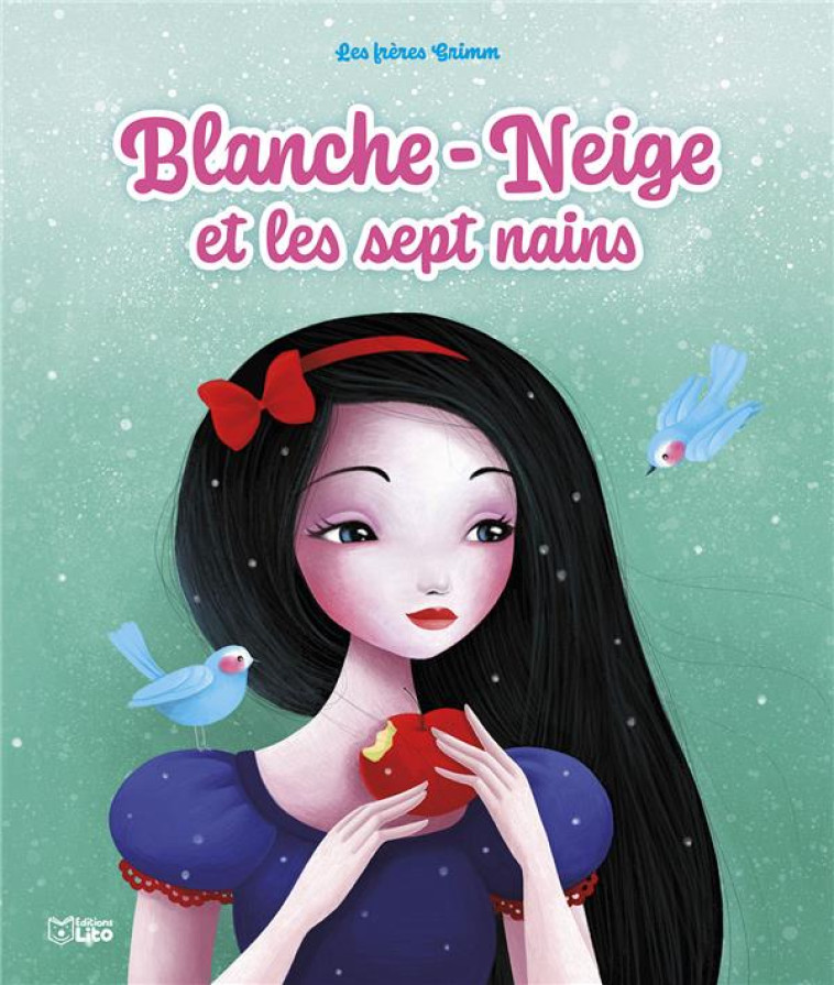 BLANCHE-NEIGE ET LES SEPT NAINS - GRIMM - LITO