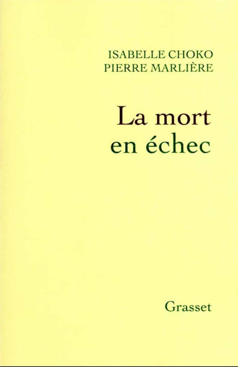 LA MORT EN ECHEC - CHOKO/MARLIERE - GRASSET