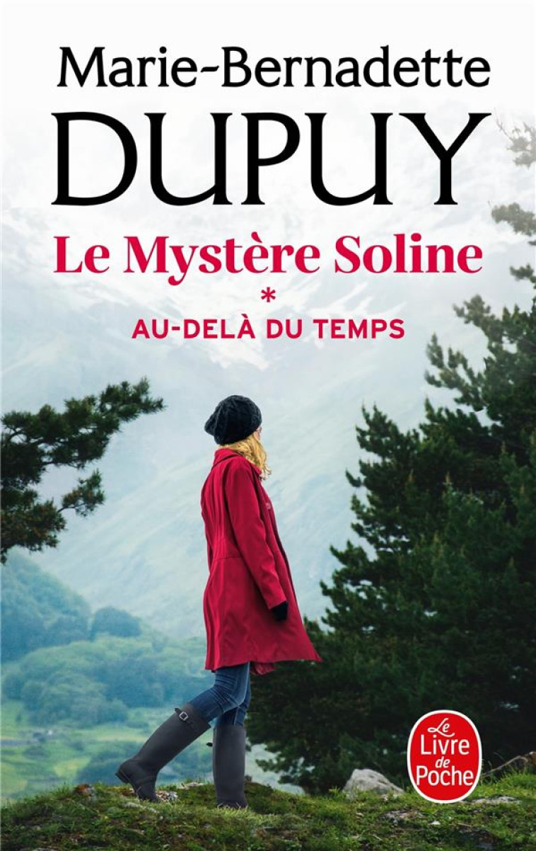 AU-DELA DU TEMPS (LE MYSTERE SOLINE, TOME 1) - DUPUY M-B. - LGF/Livre de Poche