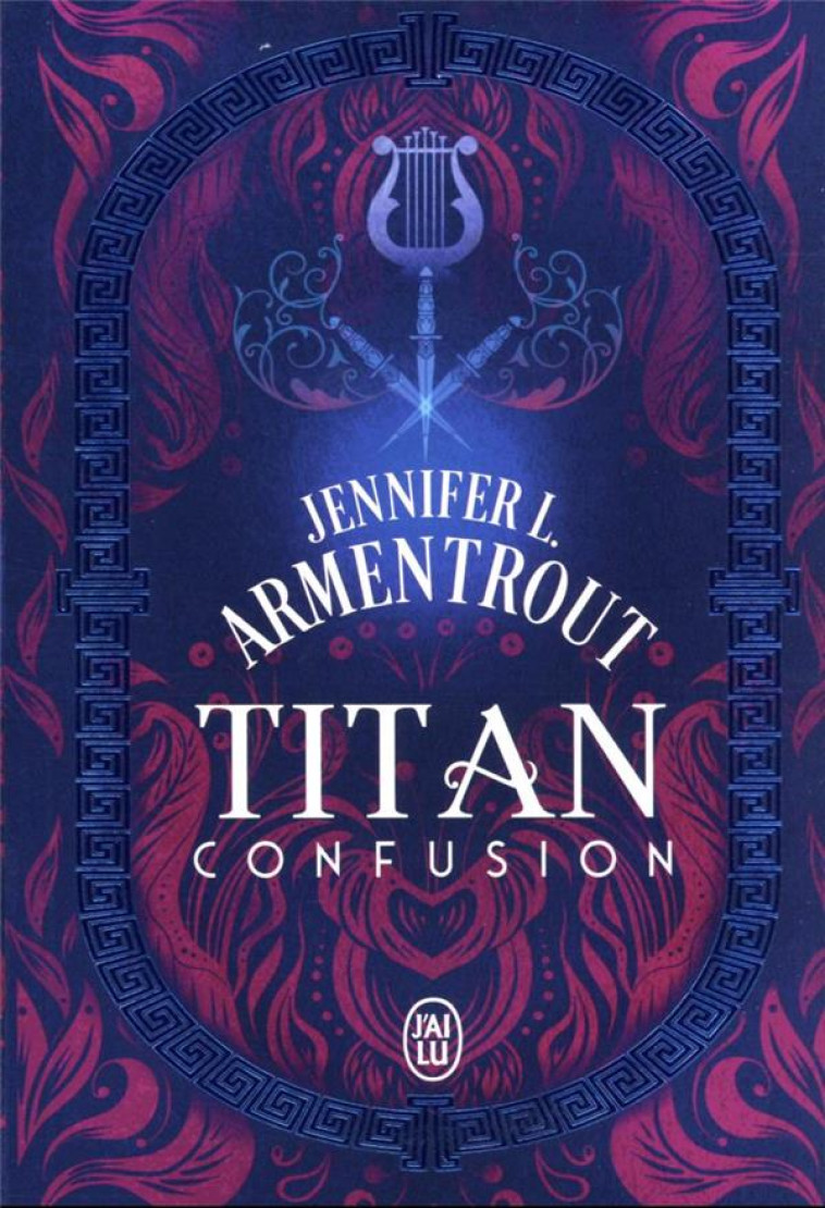 TITAN T01 CONFUSION - ARMENTROUT JENNIFER L. - J'AI LU