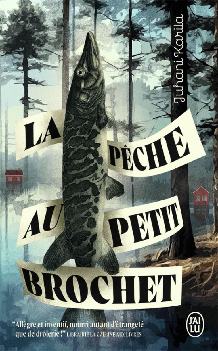 LA PECHE AU PETIT BROCHET - JUHANI KARILA - J'AI LU