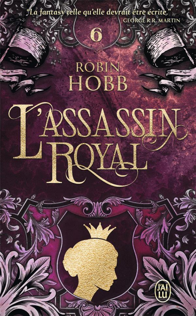 L'ASSASSIN ROYAL T06 LA REINE SOLITAIRE ED 2023 - ROBIN HOBB - J'AI LU