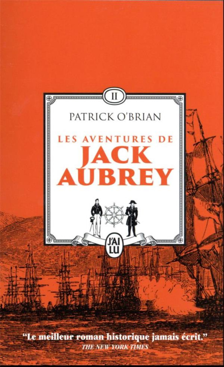 LES AVENTURES DE JACK AUBREY T2 LA SURPRISE - EXPEDITION A L'ILE MAURICE - PATRICK O'BRIAN - J'AI LU