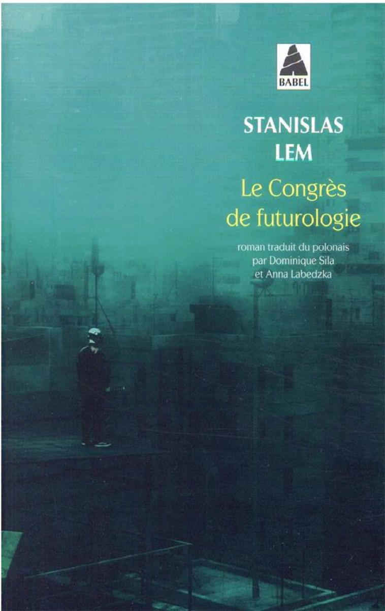 LE CONGRES DE FUTUROLOGIE - LEM STANISLAS - ACTES SUD