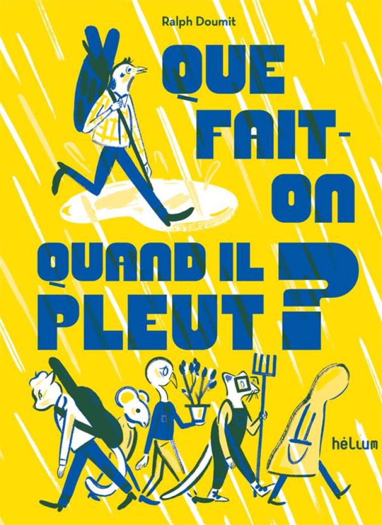 QUE FAIT-ON QUAND IL PLEUT? - DOUMIT/WAUTERS - ACTES SUD