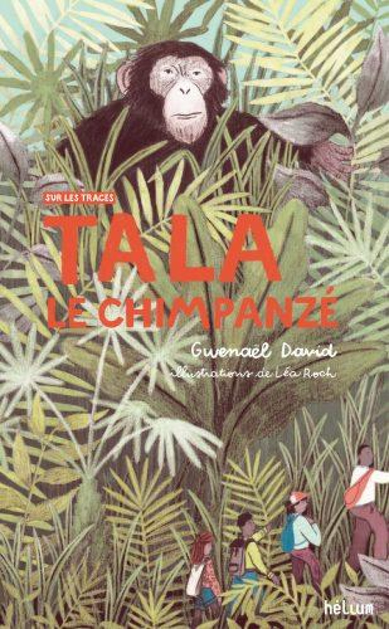 TALA, LE CHIMPANZE - DAVID / ROCH - ACTES SUD