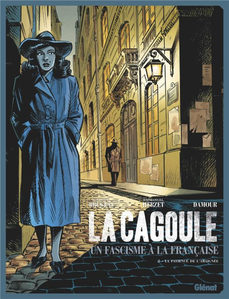 LA CAGOULE - TOME 02 - LA PATIENCE DE L'ARA IGNEE - BRUGEAS/HERZET - GLENAT