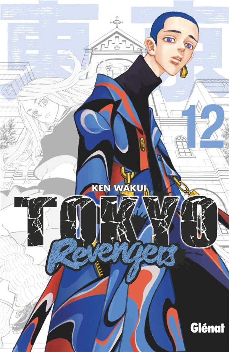 TOKYO REVENGERS - TOME 12 - WAKUI KEN - GLENAT