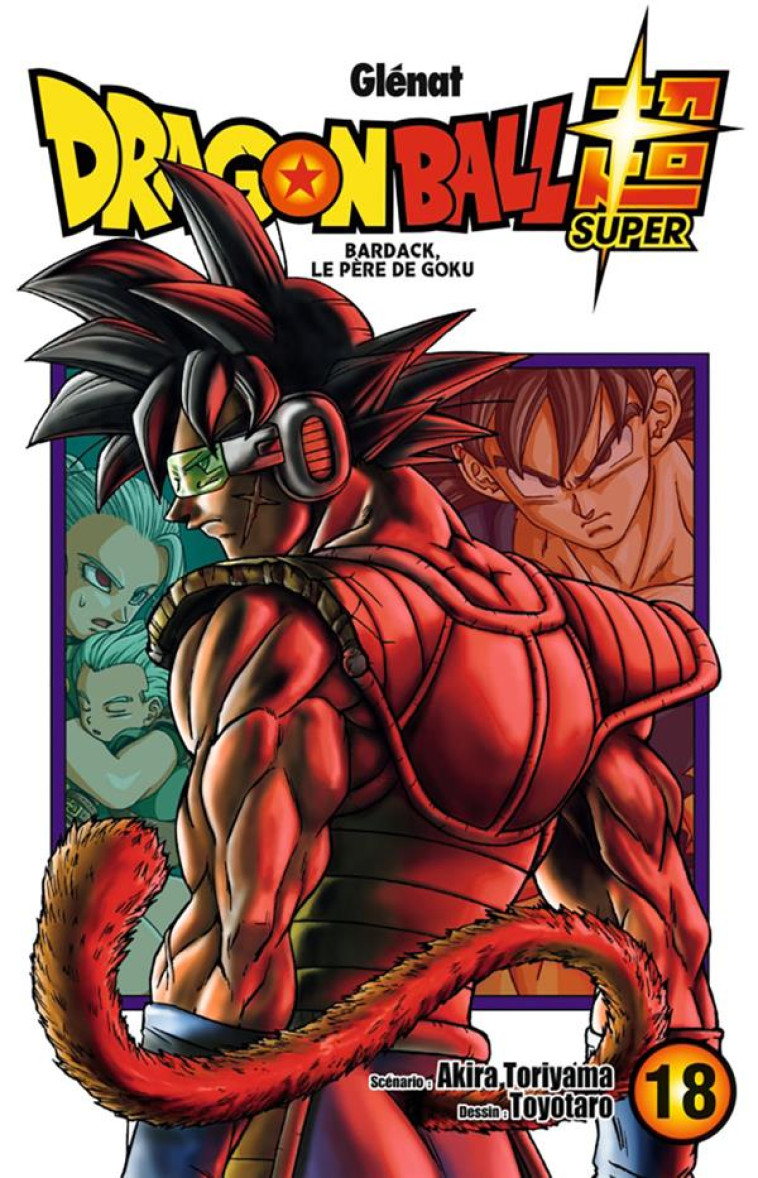 DRAGON BALL SUPER - TOME 18 - TORIYAMA/TOYOTARO - GLENAT