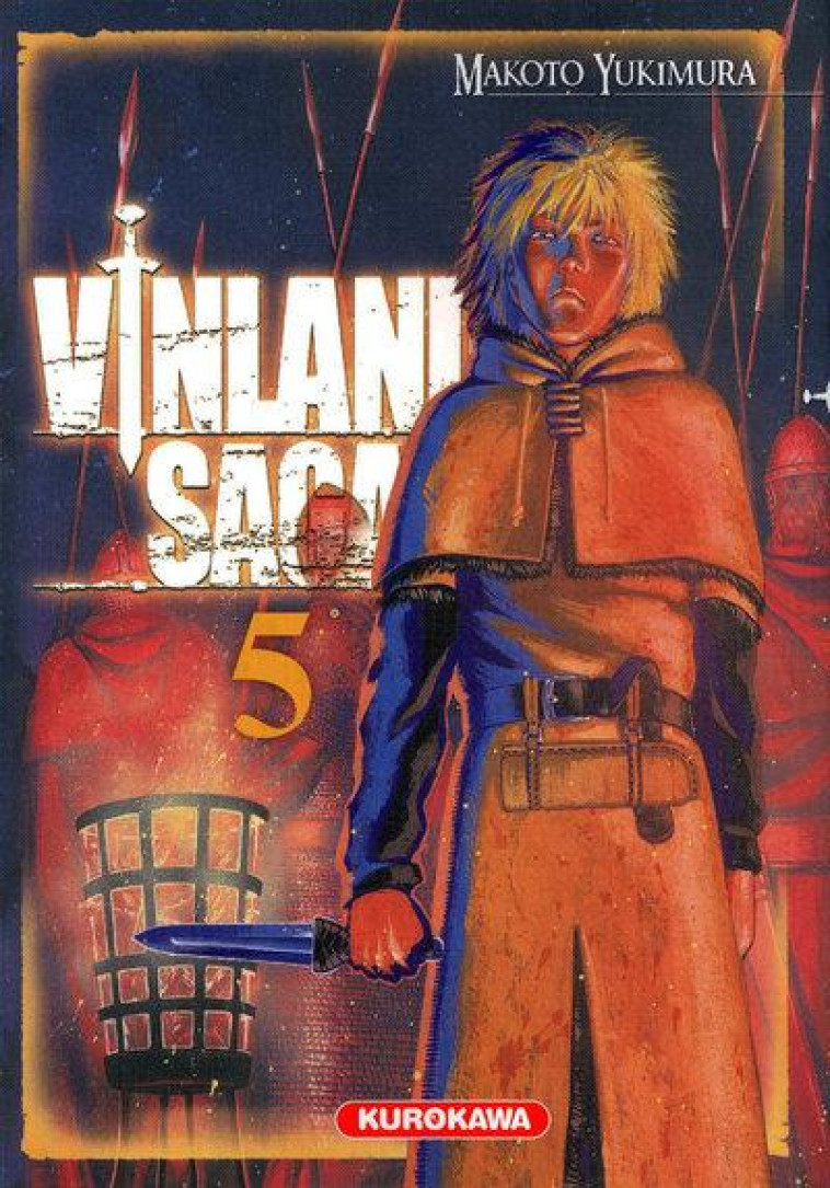 VINLAND SAGA T05 - YUKIMURA MAKOTO - KUROKAWA