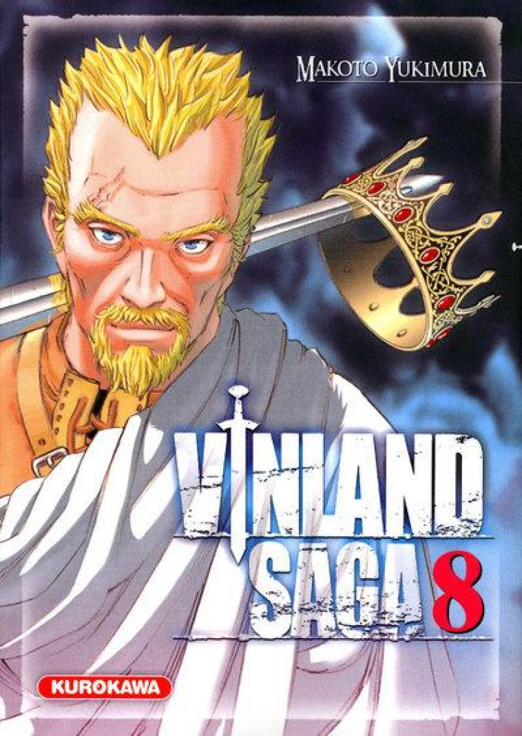 VINLAND SAGA - TOME 8 - VOLUME 08 - YUKIMURA MAKOTO - KUROKAWA