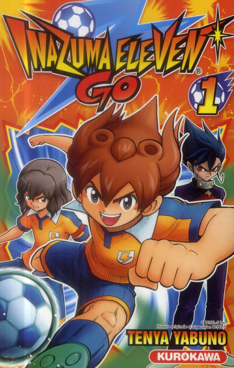 INAZUMA ELEVEN GO ! T01 - YABUNO TEN'YA - Kurokawa