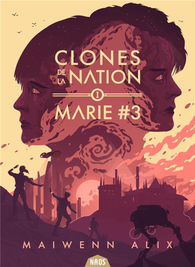 CLONES DE LA NATION T01 MARIE #3 - ALIX MAIWENN - MNEMOS