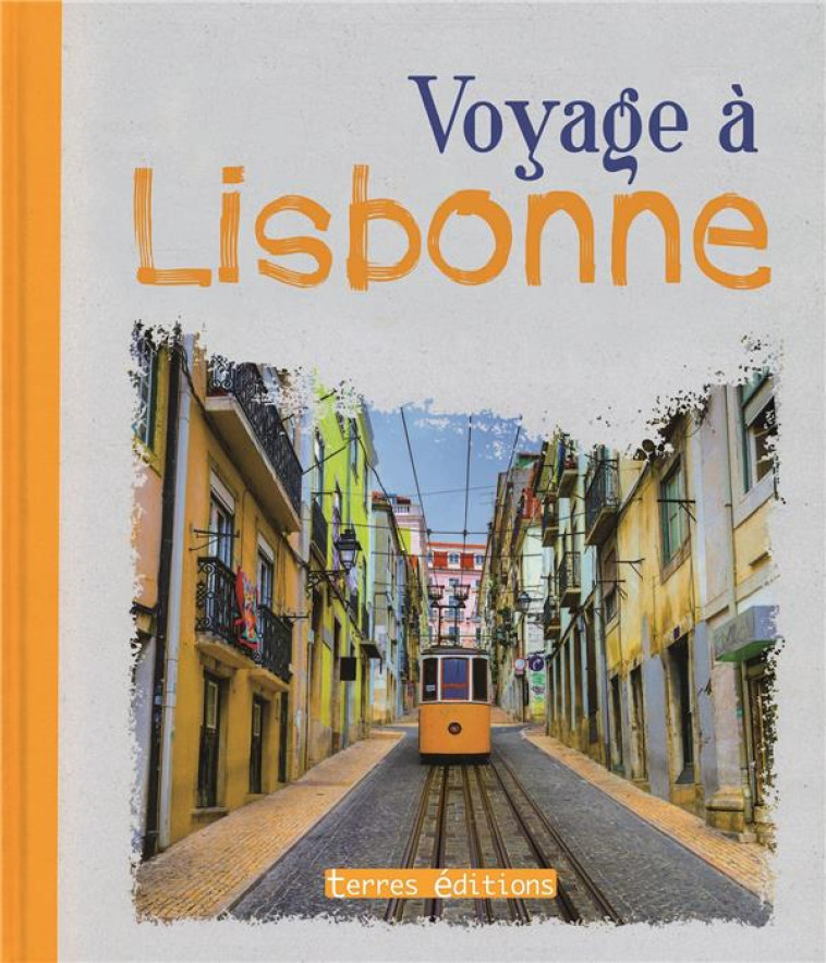 VOYAGE A LISBONNE - DREER FRANCIS - TERRES