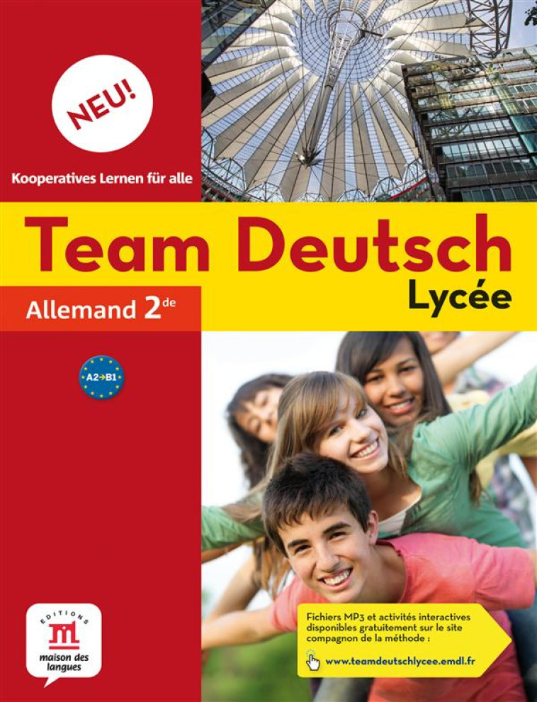 TEAM DEUTSCH NEU LYCEE 2NDE ELEVE 2015 - COLLECTIF - Editions Maison des langues