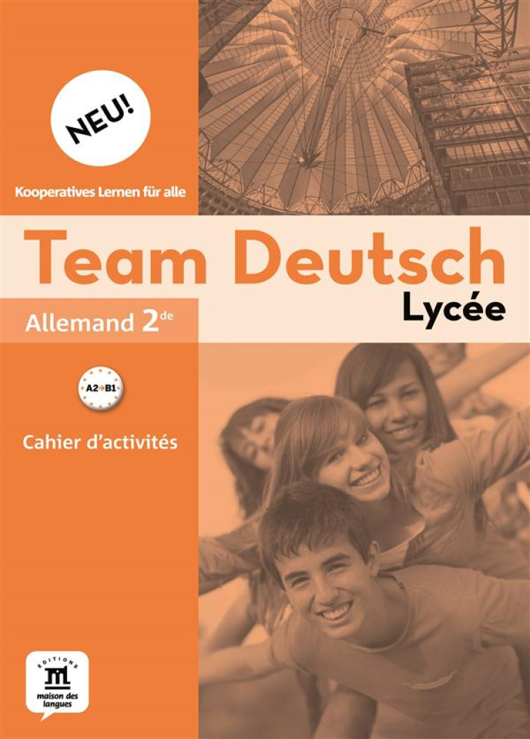 TEAM DEUTSCH NEU 2NDE TD SAINT JEAN HULST 2016-2017 - COLLECTIF - Editions Maison des langues