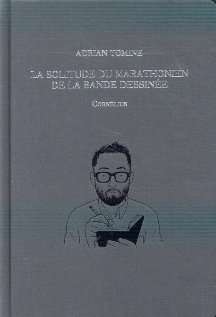 LA SOLITUDE DU MARATHONIEN DE LA BANDE DESS INEE - ADRIAN TOMINE - CORNELIUS