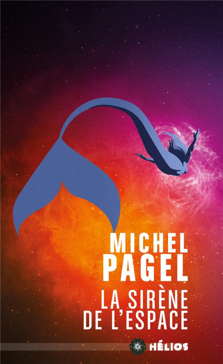 LA SIRENE DE L'ESPACE - PAGEL MICHEL - MOUTONS ELECTR