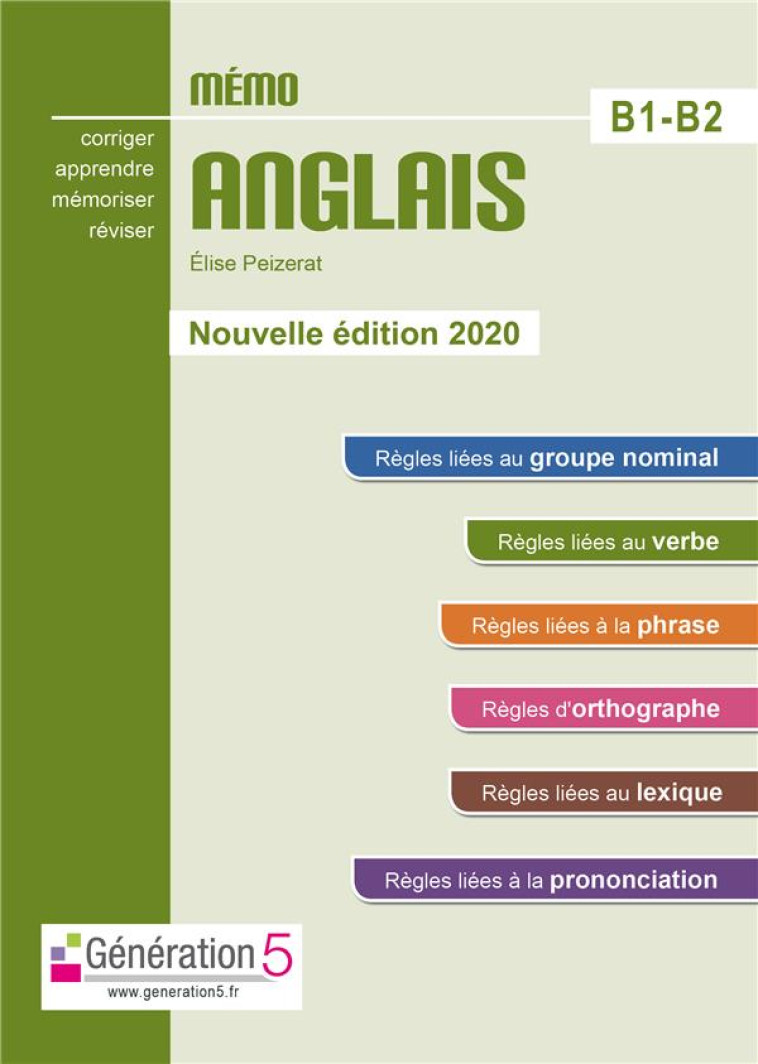 MEMO ANGLAIS B1-B2 LYCEE EDITION 2020 - PEIZERAT ELISE - GENERATION 5