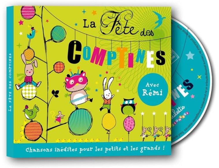 LA FETE DES COMPTINES + CD - REMI - FORMULETTE