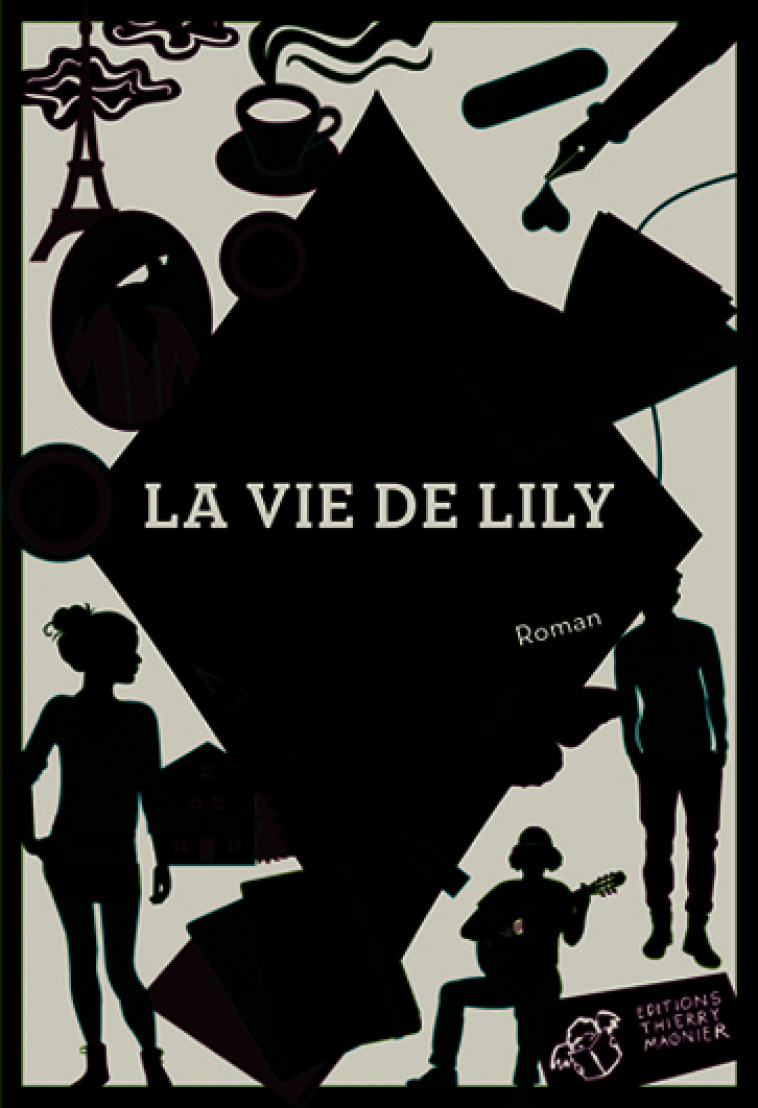 LA VIE DE LILY - LE NORMAND V M. - THIERRY MAGNIER