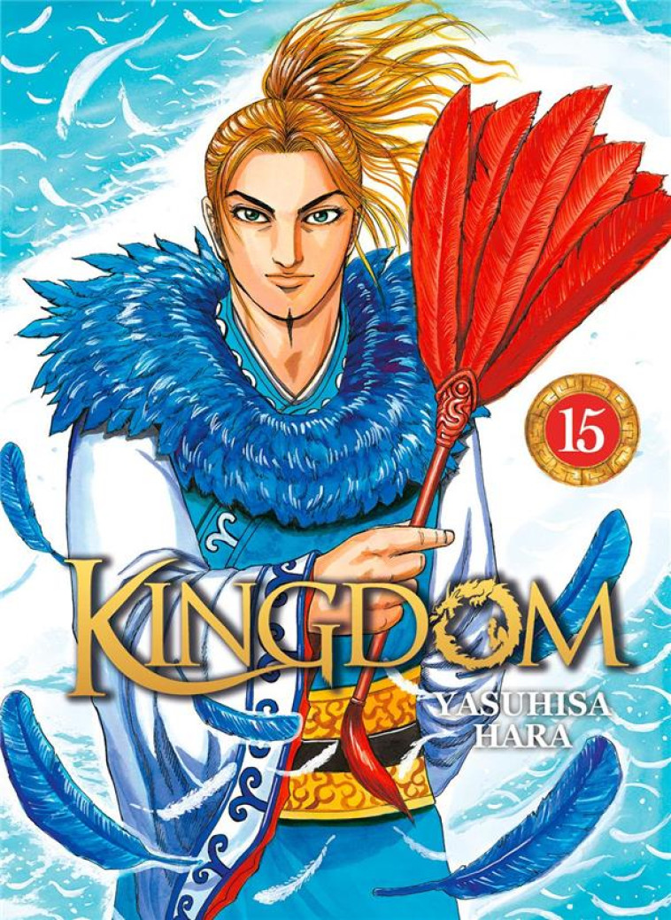 KINGDOM - TOME 15 - HARA YASUHISA - DG-EXODIF