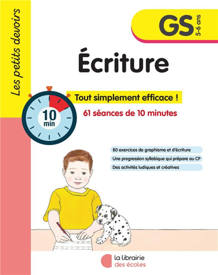 LES PETITS DEVOIRS - ECRITURE GS - GRAVIER/LE BRIS - ECOLES PARIS