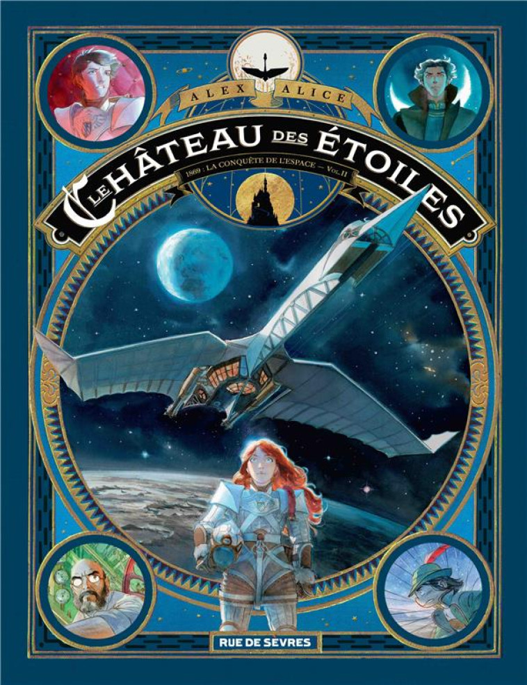 LE CHATEAU DES ETOILES T2 1869 LA CONQUETE DE L'ESPACE - ALICE ALEX - Rue de Sèvres