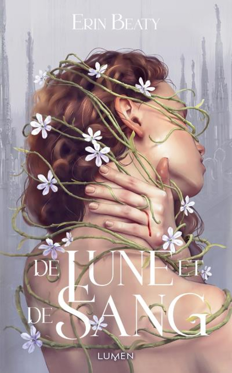 DE LUNE ET DE SANG T01 - BEATY ERIN - LUMEN