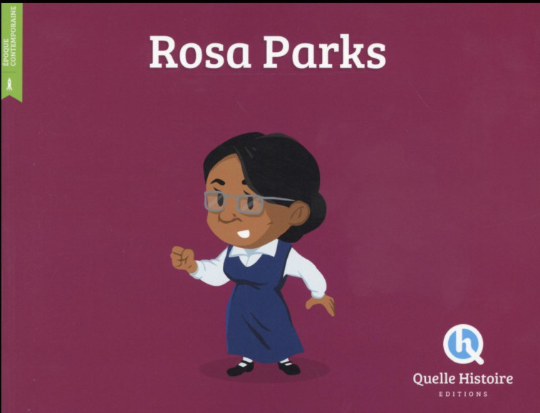 ROSA PARKS - CLEMENTINE V. BARON - Quelle histoire