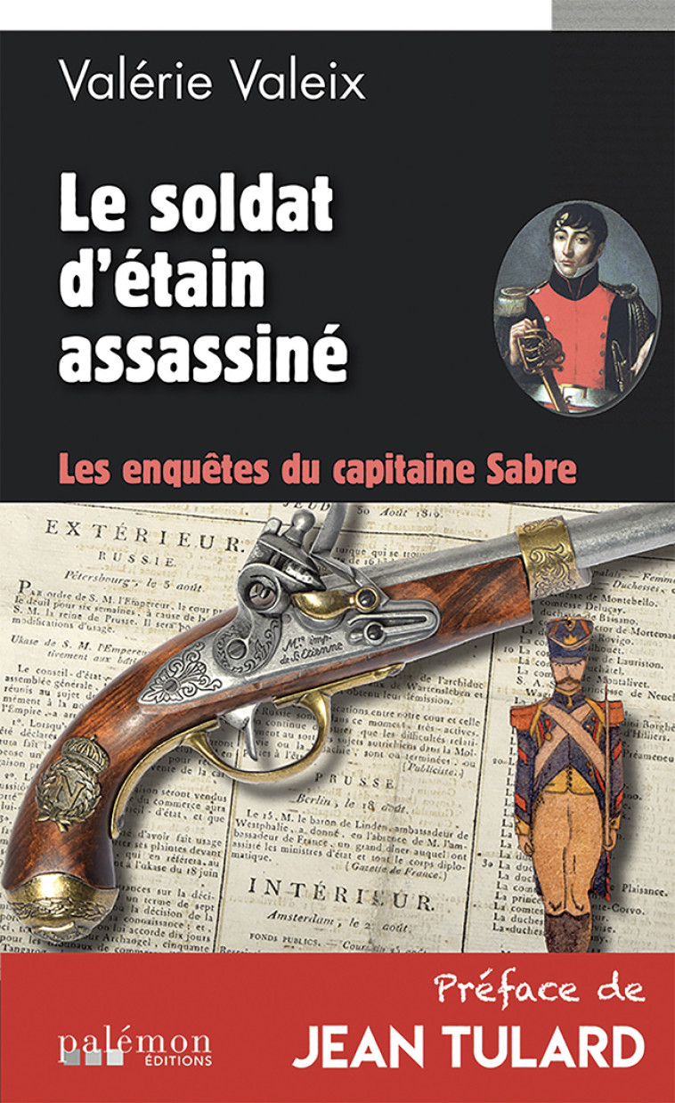 LES ENQUETES DU CAPITAINE SABRE - T02 - LE SOLDAT D-ETAIN ASSASSINE - valérie valeix - PALEMON