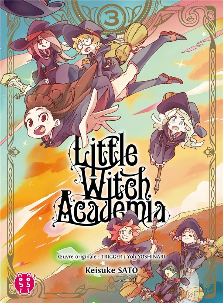 LITTLE WITCH ACADEMIA T03 - SATO/TRIGGER - NOBI NOBI