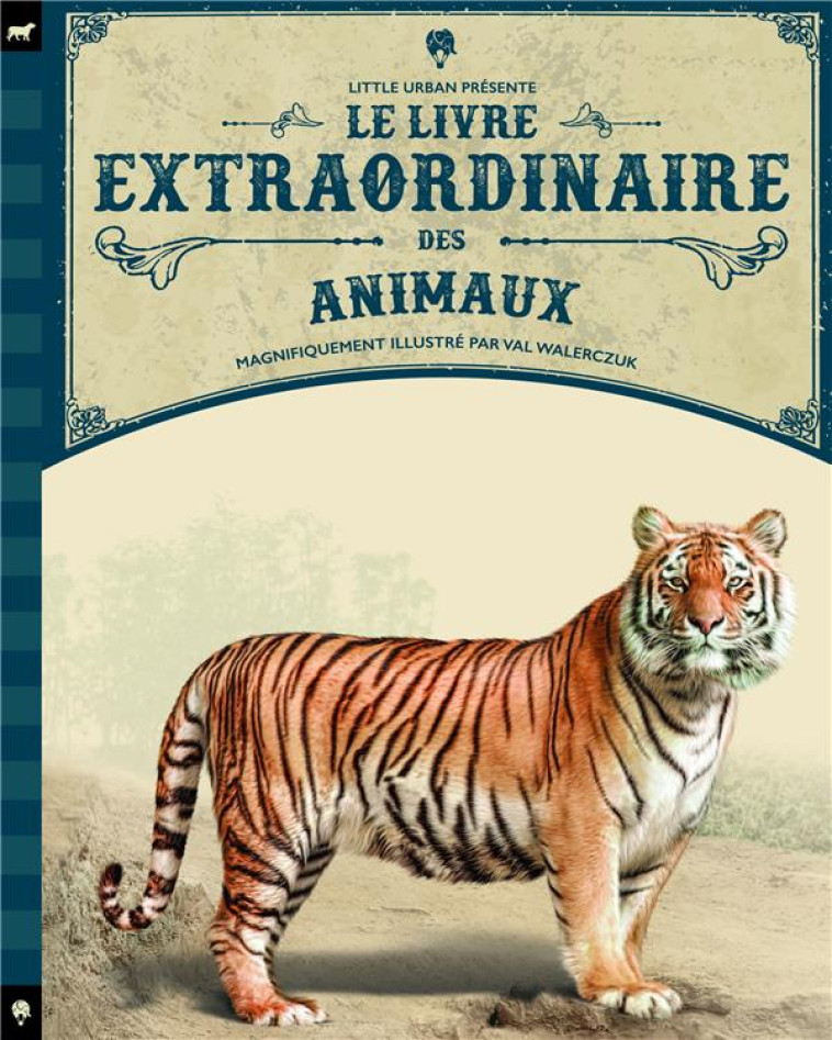 LE LIVRE EXTRAORDINAIRE DES ANIMAUX - JACKSON TOM - Little Urban