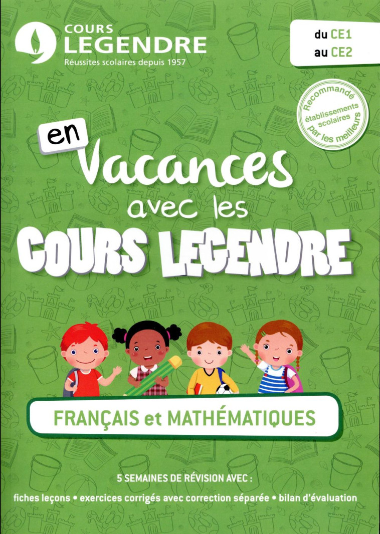 CAHIER DE VACANCES DU CE1 AU CE2 2017 - COURS LEGENDRE - Cours Legendre