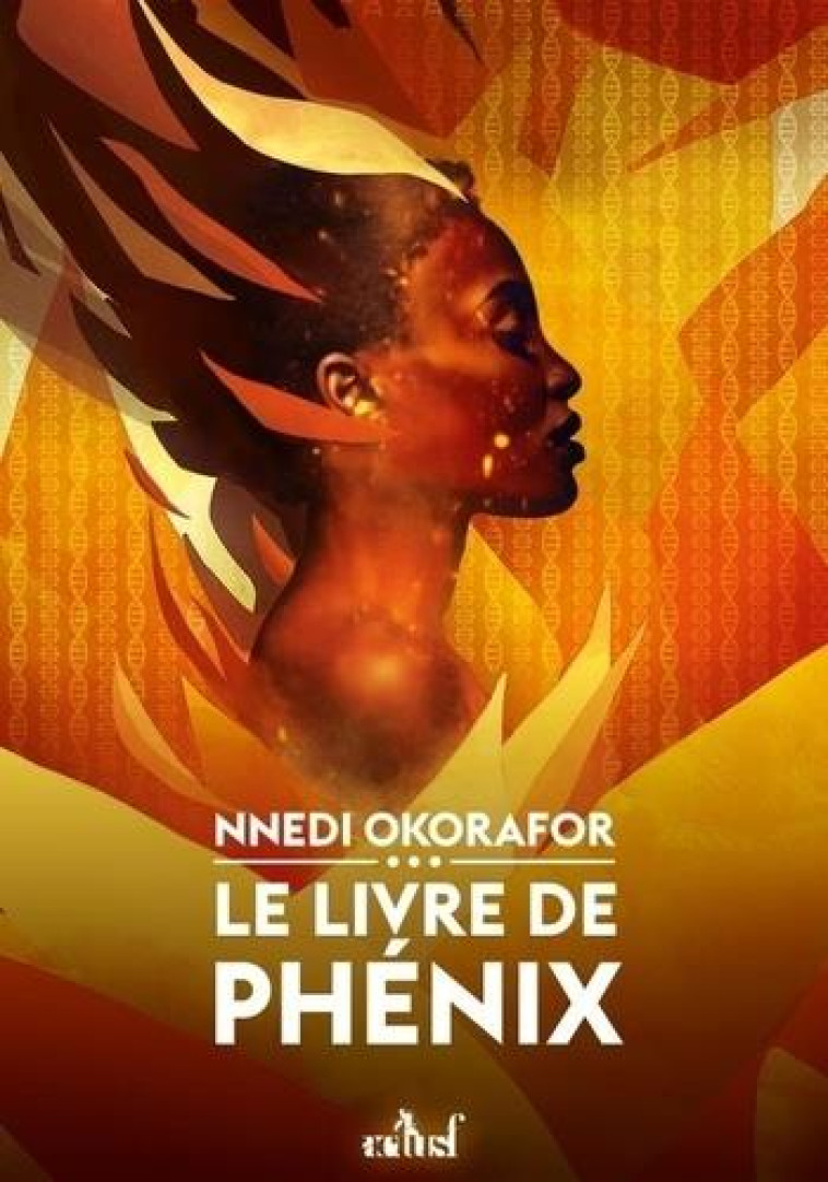 LE LIVRE DE PHENIX - OKORAFOR/ZARIEL - BADASS