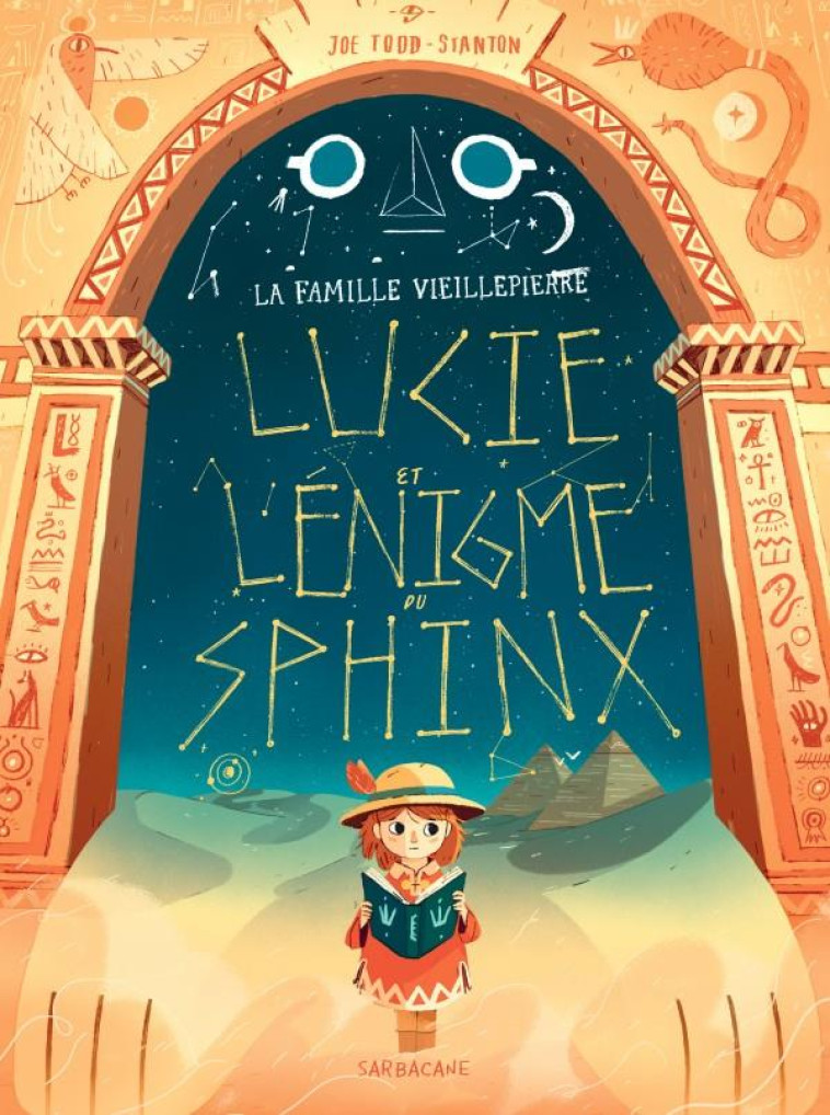 LUCIE ET L'ENIGME DU SPHINX - TODD-STANTON JOE - SARBACANE