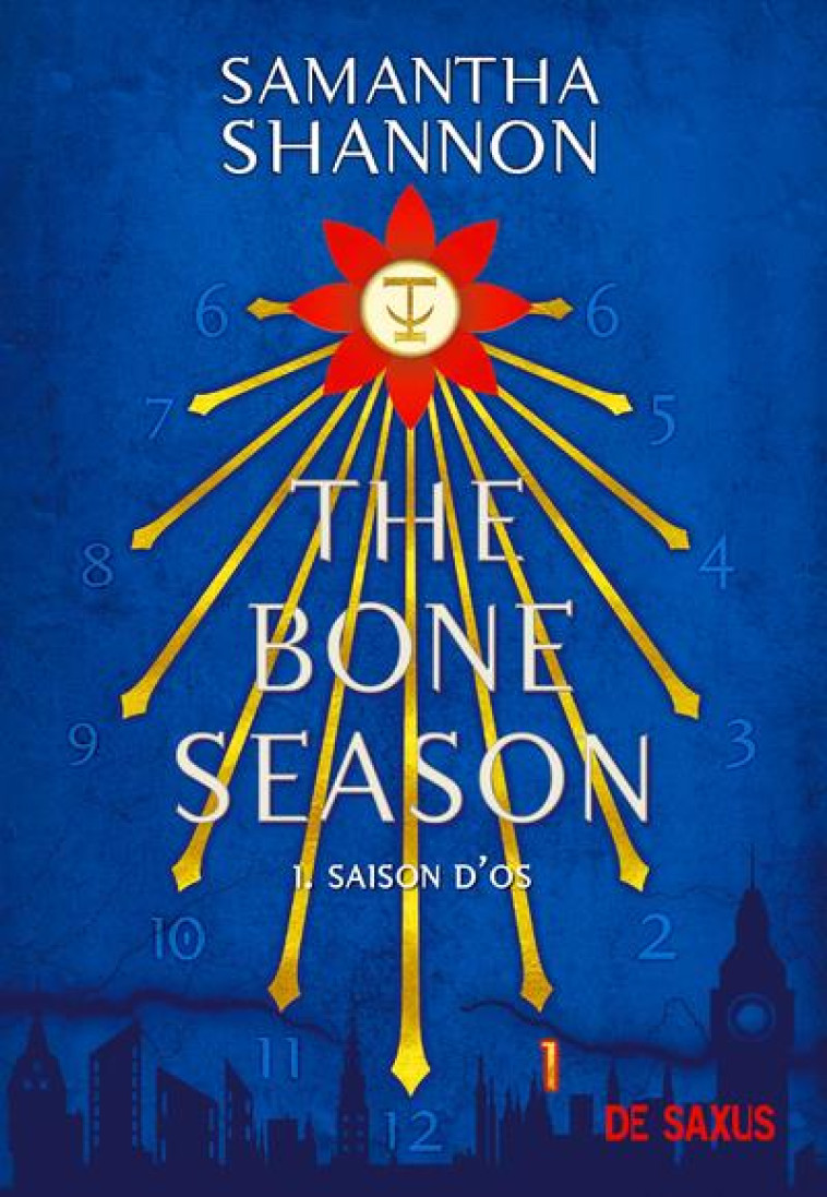 THE BONE SEASON T01 SAISON D'OS - SHANNON SAMANTHA - DE SAXUS