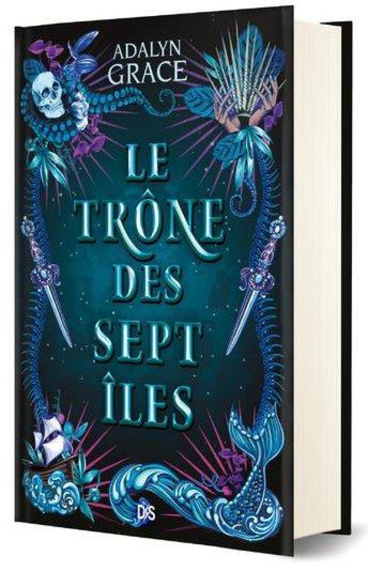 LE TRONE DES SEPT ILES (RELIE) - GRACE ADALYN - DE SAXUS