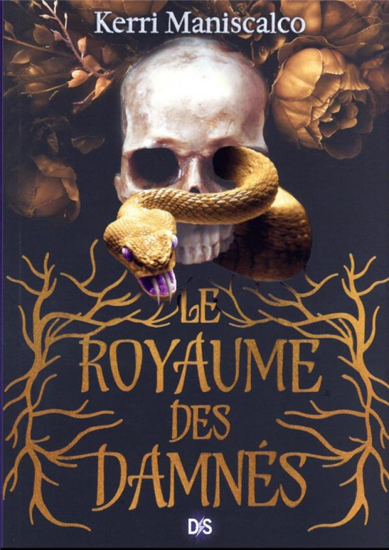 LES ROYAUMES DES DAMNES - MANISCALO KERRI - DE SAXUS