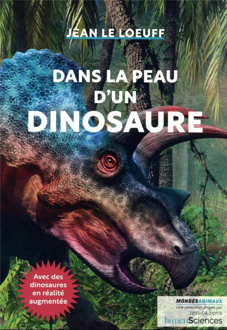 DANS LA PEAU D'UN DINOSAURE - LE LOEUFF JEAN - HUMENSCIENCES