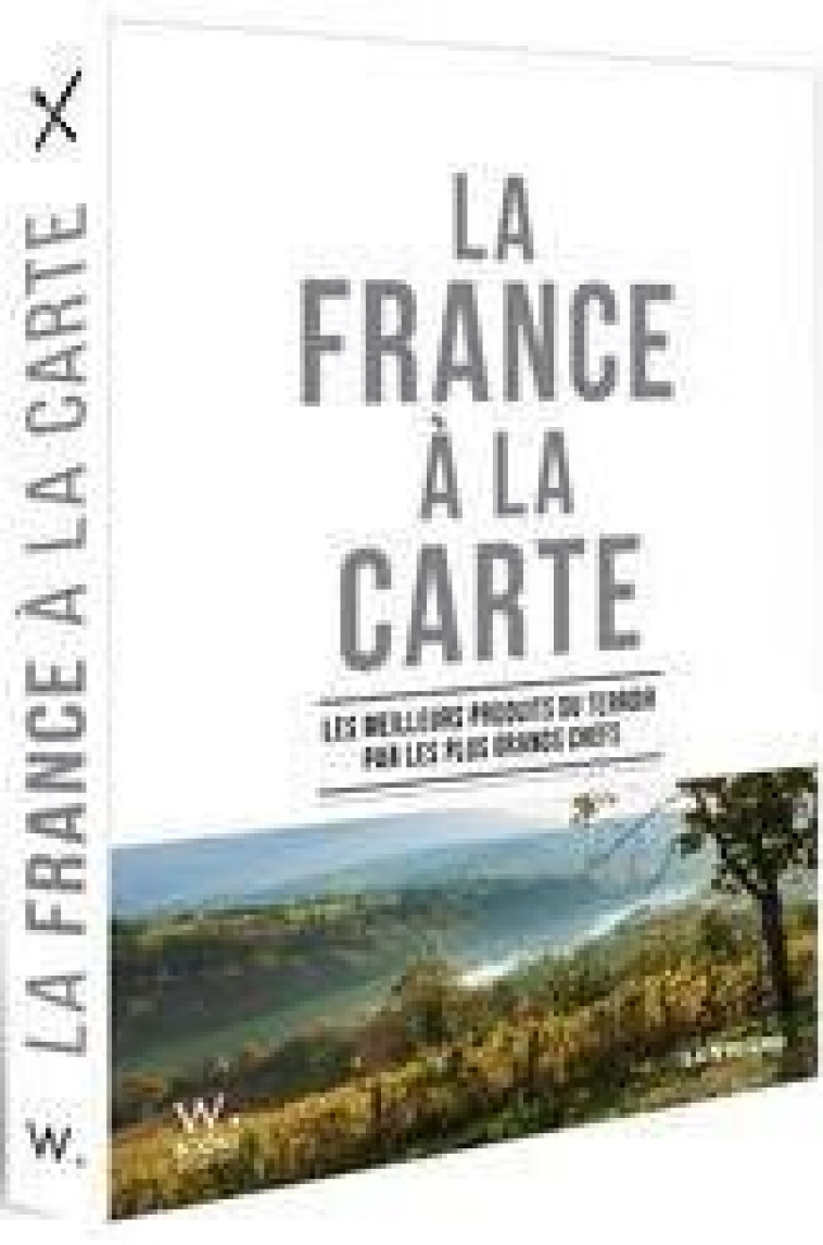 LA FRANCE A LA CARTE - COLLECTIF - WEBEDIA BOOKS