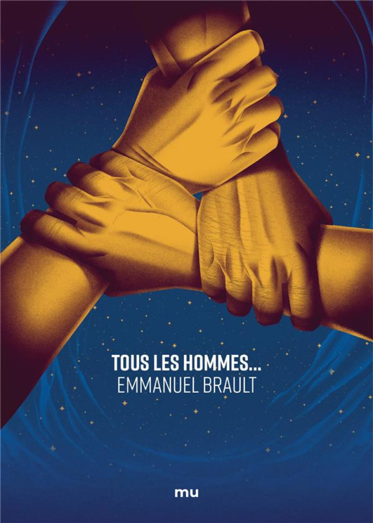 TOUS LES HOMMES... - EMMANUEL BRAULT - MNEMOS