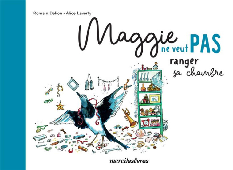 MAGGIE NE VEUT PAS RANGER SA CHAMBRE - COLLECTIF - MERCILESLIVRES